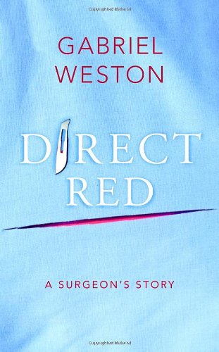 Beispielbild fr Direct Red: A Surgeon's Story zum Verkauf von WorldofBooks