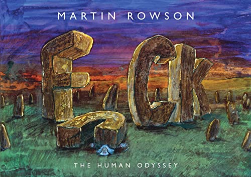 Fuck: The Human Odyssey (with Chris Beetles invitation and press release) - Martin Rowson