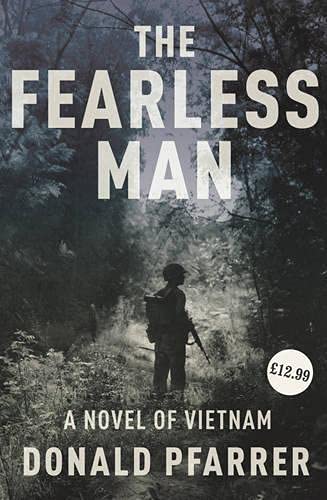 9780224084635: The Fearless Man