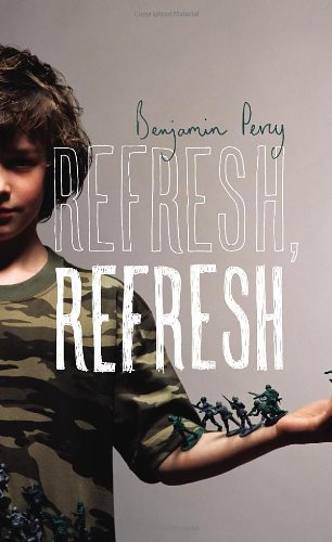 Refresh, Refresh (9780224084802) by Benjamin Percy