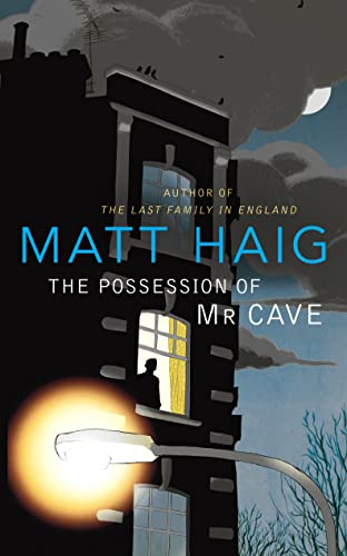 9780224084925: The Possession of Mr Cave