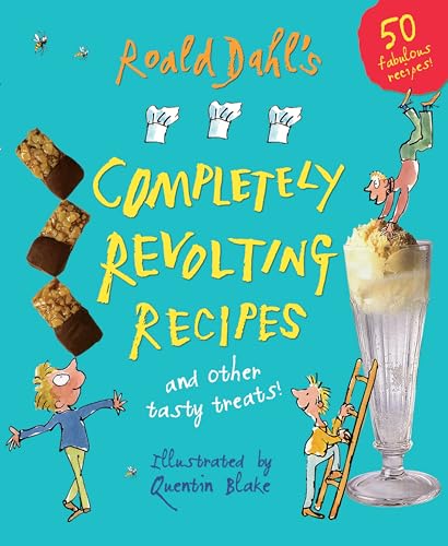 Beispielbild fr Roald Dahl's Completely Revolting Recipes zum Verkauf von AwesomeBooks