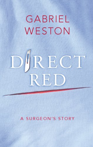 Beispielbild fr Direct Red : A Surgeon's View of Her Life-or-Death Profession zum Verkauf von Harry Righton