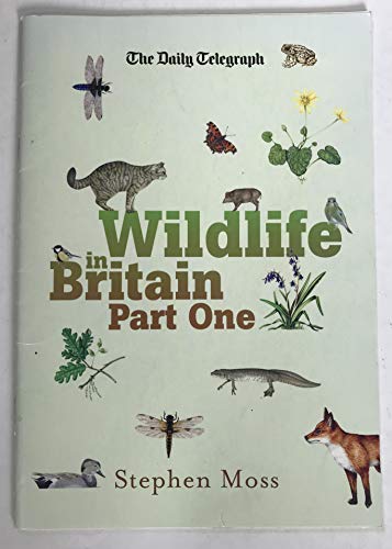 Stock image for The Daily Telegraph Wildlife in Britain Part One for sale by WorldofBooks