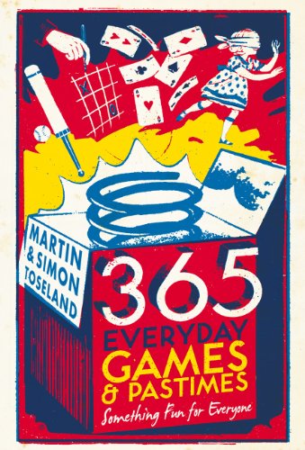 Stock image for 365 Everyday Games and Pastimes: Something Fun for Everyone for sale by AwesomeBooks