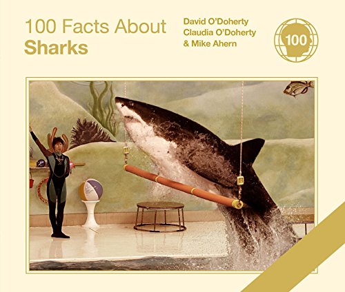 Beispielbild fr 100 Facts about Sharks zum Verkauf von ThriftBooks-Atlanta