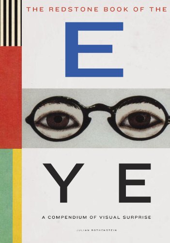Beispielbild fr The Redstone Book of the Eye: A Compendium of Visual Surprise zum Verkauf von WorldofBooks