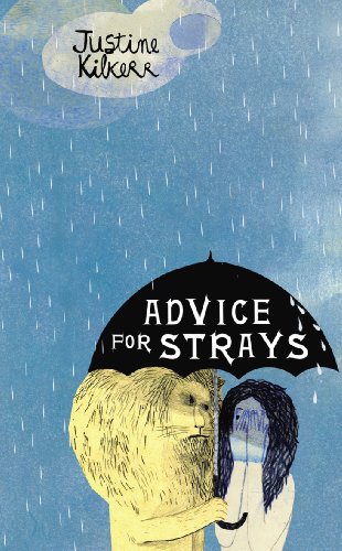 9780224087667: Advice for Strays