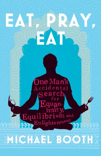 9780224089630: Eat Pray Eat [Lingua Inglese]