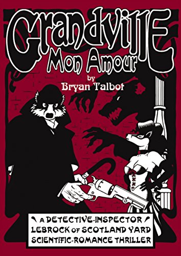 Beispielbild fr Grandville Mon Amour (Grandville Series) zum Verkauf von WorldofBooks