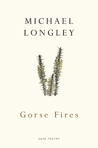Gorse Fires (9780224090032) by Longley, Michael