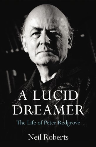 Imagen de archivo de A Lucid Dreamer: The Life of Peter Redgrove a la venta por MusicMagpie