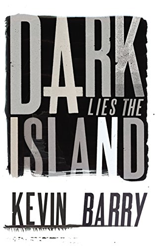 9780224090582: Dark Lies the Island