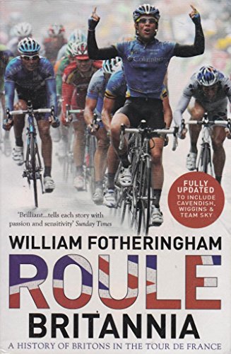 Imagen de archivo de Roule Britannia: A History of Britons in the Tour de France a la venta por WorldofBooks