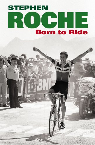 9780224091893: Born to Ride: The Autobiography of Stephen Roche