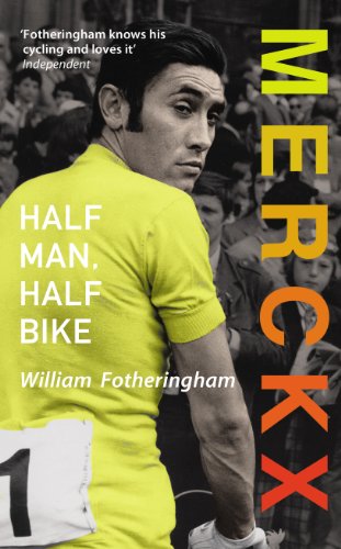 9780224091954: Merckx: Half Man, Half Bike