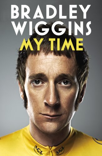 Beispielbild fr Bradley Wiggins: My Time: An Autobiography zum Verkauf von Wonder Book