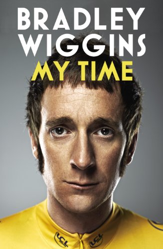 9780224092128: Bradley Wiggins: My Time - An Autobiography