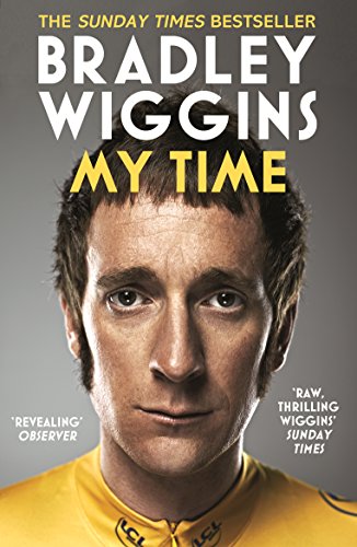Beispielbild fr Bradley Wiggins - My Time: An Autobiography zum Verkauf von WorldofBooks