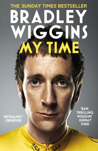9780224092142: Bradley Wiggins - My Time: An Autobiography