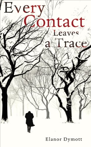Stock image for Every Contact Leaves a Trace for sale by Discover Books