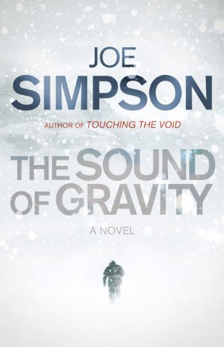 9780224094092: The Sound of Gravity: A Novel