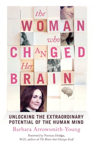 9780224095198: The Woman who Changed Her Brain: Unlocking the Extraordinary Potential of the Human Mind