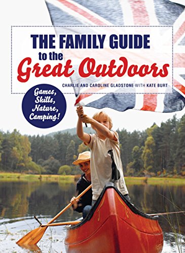 Beispielbild fr The Family Guide to the Great Outdoors zum Verkauf von WorldofBooks