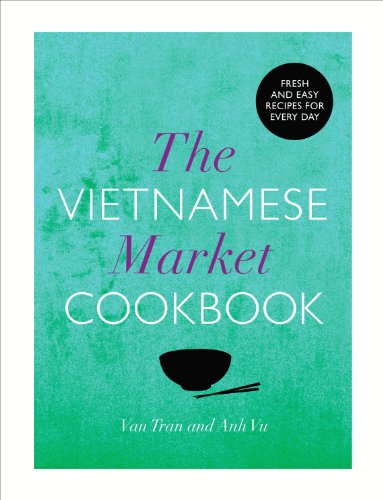 Stock image for The Vietnamese Market Cookbook for sale by medimops