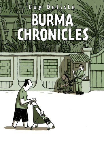 9780224096188: Burma Chronicles [Idioma Ingls]: Guy Delisle