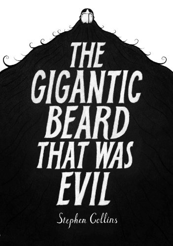 Beispielbild fr The Gigantic Beard That Was Evil zum Verkauf von WorldofBooks