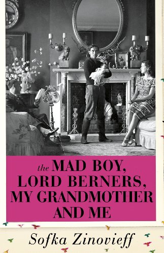 Imagen de archivo de The Mad Boy, Lord Berners, My Grandmother And Me a la venta por ThriftBooks-Atlanta