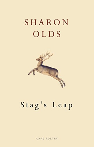 Beispielbild fr Stag's Leap. by Sharon Olds zum Verkauf von MusicMagpie