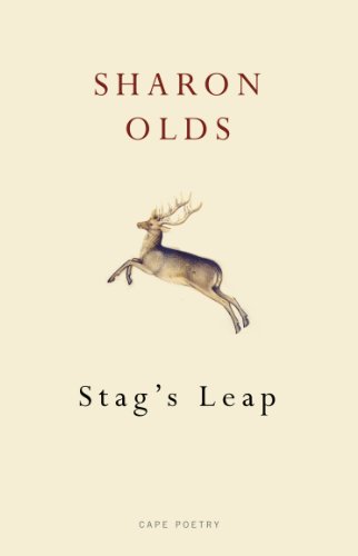 9780224096942: Stag's Leap. by Sharon Olds