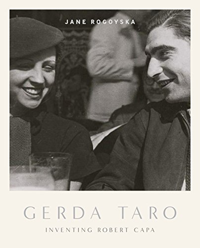Stock image for Gerda Taro: Inventing Robert Capa for sale by ThriftBooks-Dallas