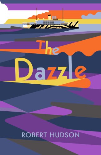 The Dazzle (9780224097154) by Hudson, Robert