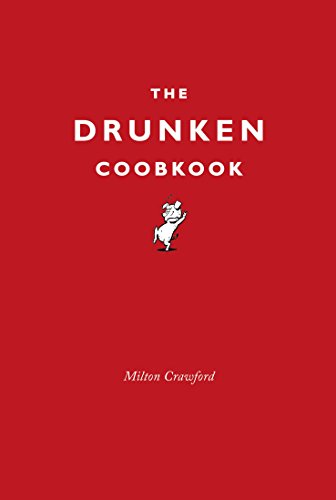 Stock image for The Drunken Cookbook for sale by WorldofBooks