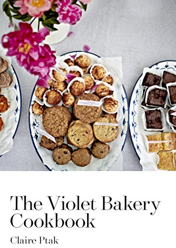 9780224098502: The Violet Bakery Cookbook