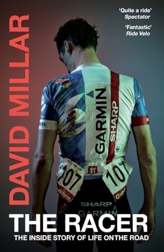 Stock image for The Racer: Life on the Road as a Pro Cyclist for sale by BooksRun