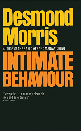 9780224101356: Intimate Behaviour