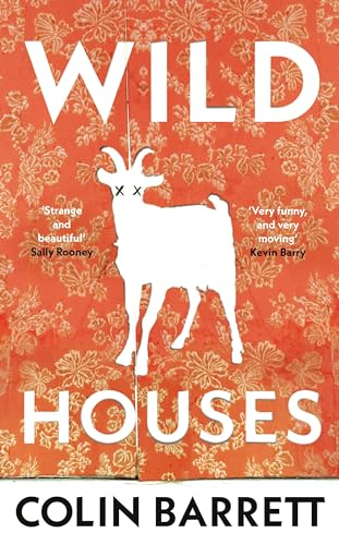 Beispielbild fr Wild Houses: One of the Observer's Debut Novels of 2024 zum Verkauf von WorldofBooks