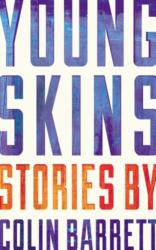 9780224101677: Young Skins
