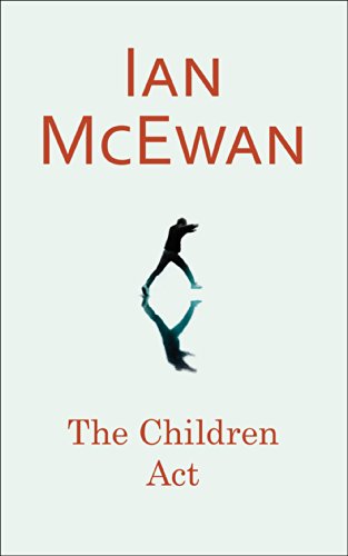 9780224101998: The Children Act by Ian McEwan (2014-09-09)