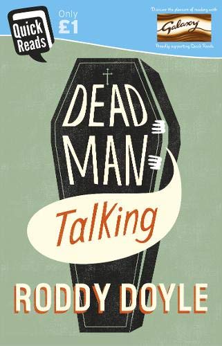 Stock image for Dead Man Talking (Quick Reads) for sale by Reuseabook
