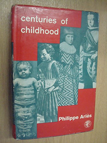 9780224600118: Centuries of Childhood