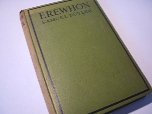 Erewhon Or Over The Range - Butler, Samuel