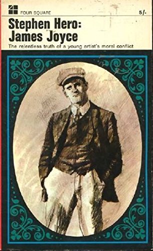 9780224603607: Stephen Hero: Part of the first draft of 'A portrait of the artist as a young man'