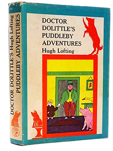 DOCTOR DOLITTLE'S PUDDLEBY ADVENTURES - Lofting, Hugh (Josephine Lofting, Ed)