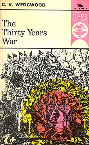 The Thirty Years War (9780224604635) by Wedgwood, C. V.