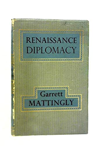 9780224604772: Renaissance Diplomacy (Bedford History)